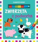 Flamaster wodny. Zwierzęta z podwórka. Wydawnictwo Wilga