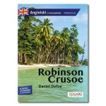 Robinson Crusoe. Przypadki Robinsona Crusoe. Adaptacja klasyki z ćwiczeniami do nauki języka angielskiego