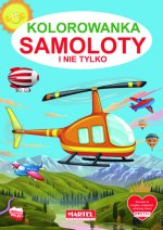 Kolorowanka. Samoloty i nie tylko