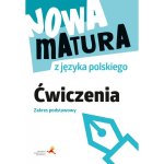Nowa matura z języka polskiego. Ćwiczenia