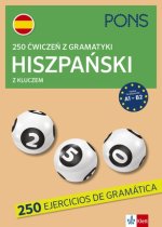 PONS. 250 ćwiczeń z gramatyki. Hiszpański z kluczem. Wydanie 4