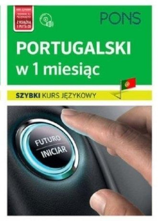 PONS. Portugalski w 1 miesiąc. Szybki kurs językowy