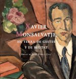 XAVIER MONSALVATJE EN TERRA DE GESTES I DE BEUTAT