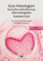 GIZA HISTOLOGIARI BURUZKO ESKULIBURUA ODONTOLOGIAKO IKASLEEN