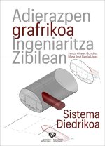 ADIERAZPEN GRAFIKOA INGENIARITZA ZIBILEAN SISTEMA DIEDRIKOA