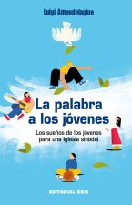 LA PALABRA A LOS JOVENES
