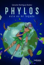 Phylos: este es mi legado