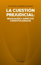 LA CUESTION PREJUDICIAL REGULACION Y ASPEC