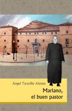 Mariano, el buen pastor