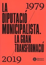 LA DIPUTACIO MUNICIPALISTA