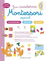 GRAN CUADERNO MONTESSORI ESPECIAL CONCENTRACION, ATENCION Y