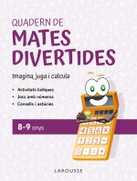 QUADERN DE MATES DIVERTIDES 8 9 ANYS