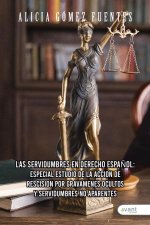 LAS SERVIDUMBRES EN DERECHO ESPAÑOL: