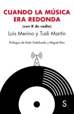 CUANDO LA MUSICA ERA REDONDA