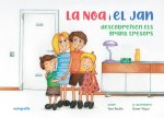 La Noa i el Jan