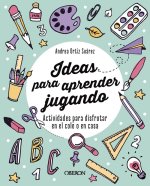 IDEAS PARA APRENDER JUGANDO