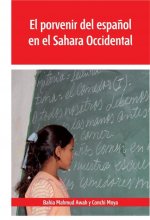 PORVENIR DEL ESPAÑOL EN EL SAHARA OCCIDENTAL, EL