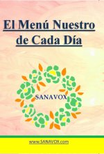 MENU NUESTRO DE CADA DIA, EL