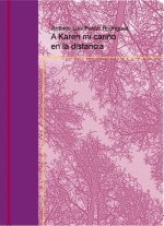 A KAREN MI CARIÑO EN LA DISTANCIA