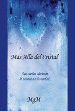 MAS ALLA DEL CRISTAL