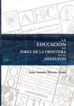LA EDUCACION EN JEREZ DE LA FRONTERA EN EL SIGLO XVIII