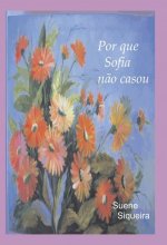 POR QUE SOFIA NãO CASOU