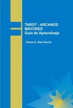 TAROT - ARCANOS MAYORES GUIA DE APRENDIZAJE
