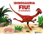 DINOSAURIA FIU LA COELOPHYSIS