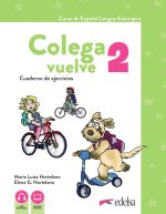 Colega vuelve 2 (A1.2). Cuaderno de ejercicios