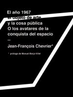 1967, EL OBJETO DEL ARTE Y LA COSA PúBLICA O LOS AVATARES DE LA CONQUISTA DEL ES