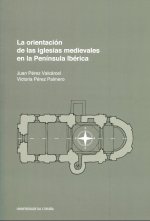 4 LA ORIENTACION DE LAS IGLESIAS MEDIEVALES EN LA PENINSULA