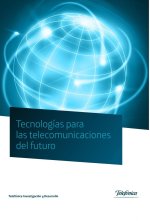 TECNOLOGIAS PARA LAS TELECOMUNICACIONES DEL FUTURO