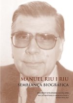 MANUEL RIU I RIU: SEMBLANÇA BIOGRAFICA