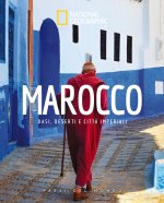 Marocco. Oasi, deserti e citta imperiali. Paesi del mondo