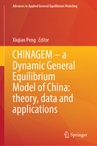 CHINAGEM - a Dynamic General Equilibrium Model of China: theory, data and applications