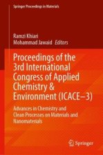 Proceedings of the 3th International Congress of Applied Chemistry & Environment (ICACE-3)