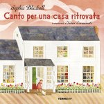 Canto per una casa ritrovata
