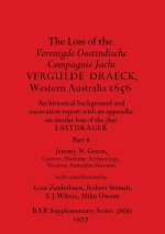 The Loss of the Verenigde Oostindische Compagnie Jacht VERGULDE DRAECK, Western Australia 1656, Part ii