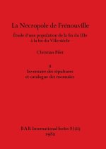 La Nécropole de Frénouville, Part ii