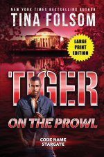 Tiger on the Prowl