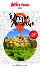 Drome - Ardèche 2024 Petit Futé