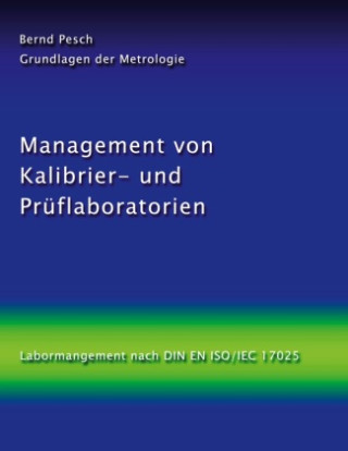 Management von Kalibrier- und Prüflaboratorien