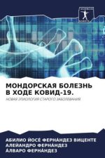 MONDORSKAYa BOLEZN' V HODE KOVID-19.