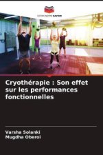 Cryothérapie : Son effet sur les performances fonctionnelles