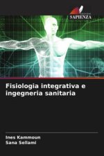 Fisiologia integrativa e ingegneria sanitaria