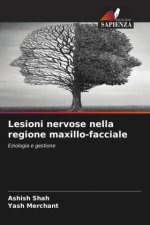 Lesioni nervose nella regione maxillo-facciale