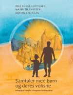 Samtaler med b?rn og deres voksne