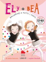 Ballerine a tutti i costi. Ely + Bea