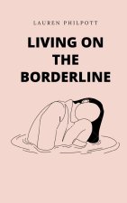 Living on the Borderline
