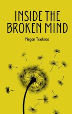 Inside The Broken Mind